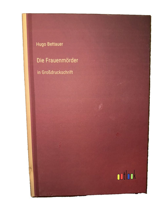 Die Frauenmrder: in Grodruckschrift, DaveyDooDeals – the book cover of the book ' s first edition