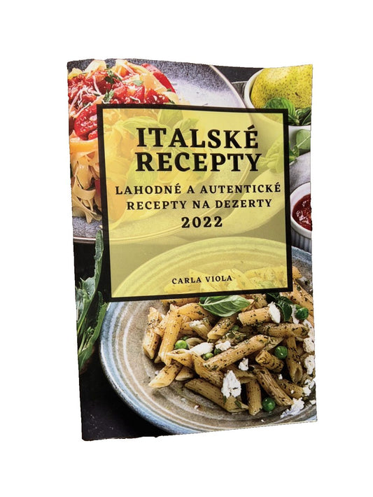 Italsk Recepty 2022: Lahodn a Autentick Recepty Na Dezerty, DaveyDooDeals – a book cover with a plate of pasta and vegetables