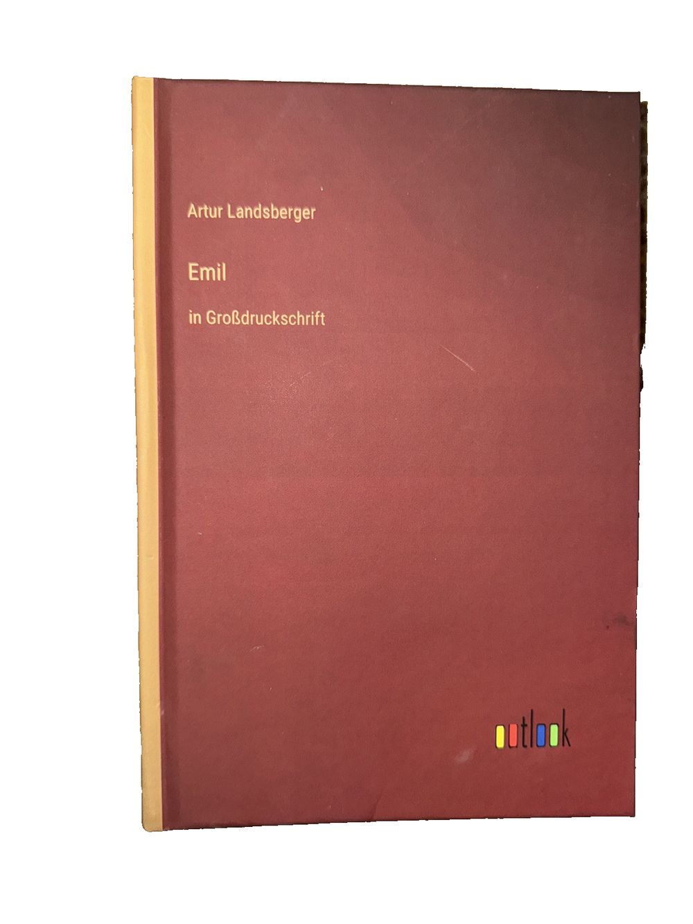 Emil: in Grodruckschrift By Artur Landsberger, DaveyDooDeals – the book cover of the book ' s first edition, with the title in german