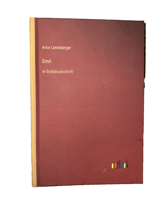 Emil: in Grodruckschrift By Artur Landsberger, DaveyDooDeals – the book cover of the book ' s first edition, with the title in german