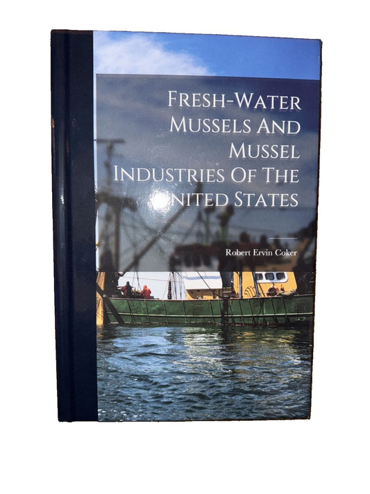 Fresh-water Mussels And Mussel Industries Of The United States, DaveyDooDeals – a book with a boat in the water