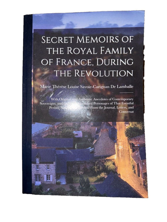 Secret Memoirs of the Royal Family of France, During the Revolution: With Origin, DaveyDooDeals – the book cover for the secret of france