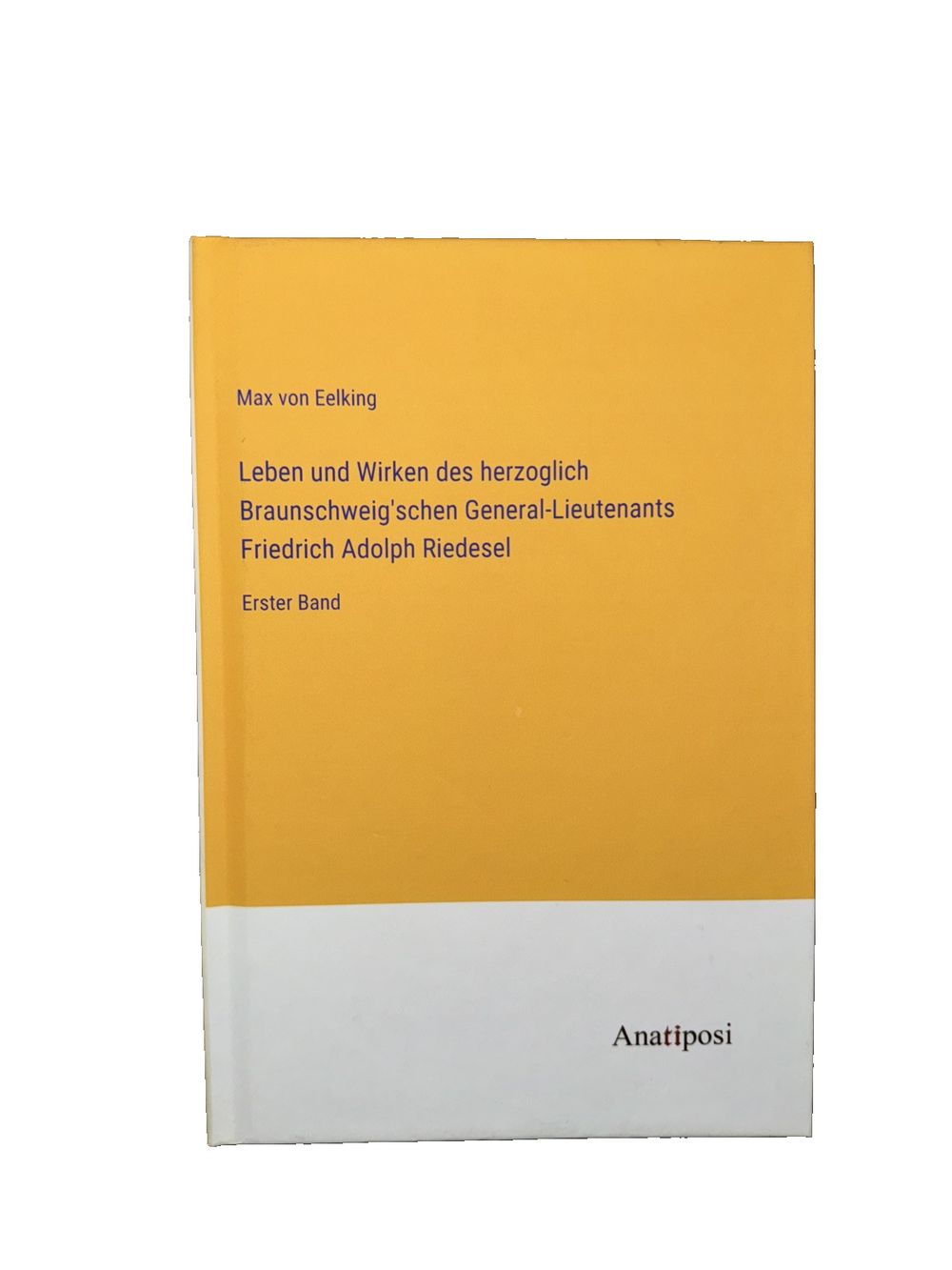 Leben und Wirken des herzoglich Braunschweig'schen General-Lieutenants Friedrich, DaveyDooDeals – an image of the cover of the book, ' an u…