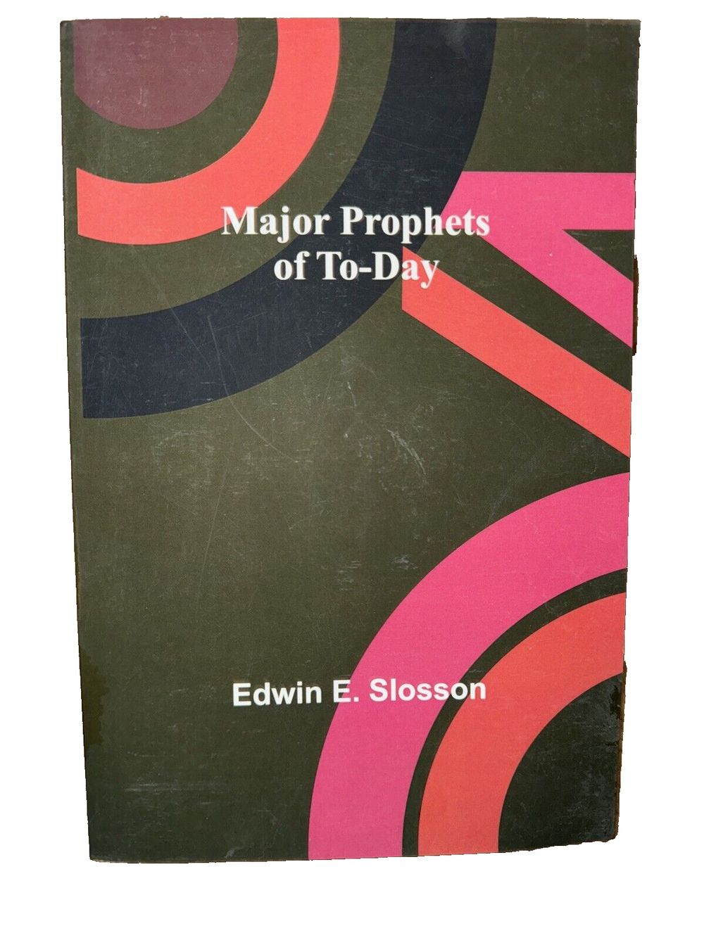 Major Prophets of To-Day, DaveyDooDeals – the cover of the book major prophets of today
