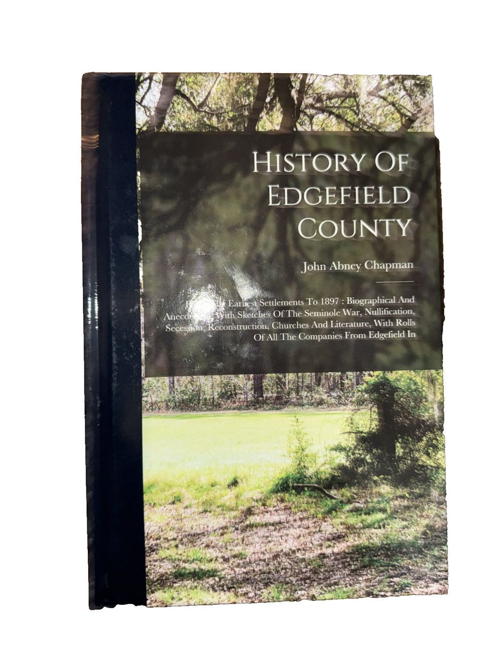 History Of Edgefield County: From The Earliest Settlements To 1897: Biographical, DaveyDooDeals – history of elora county