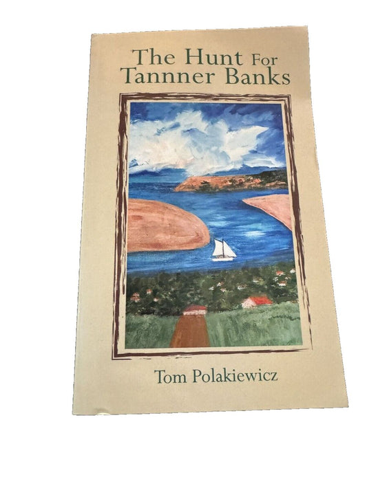The Hunt for Tanner Banks By Tom Polakiewicz, DaveyDooDeals – the hutt for tanner banks by tom polzic