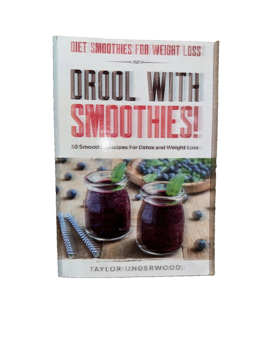Diet Smoothies For Weight Loss: DROOL WITH SMOOTHIES - 50 Smoothie Recipes For D, DaveyDooDeals – dri wh smoothies book
