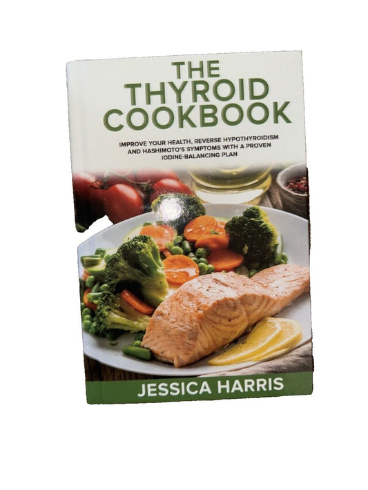 The Thyroid Cookbook: Improve your Health, Reverse Hypothyroidism and Hashimoto', DaveyDooDeals – the thyroid cook book